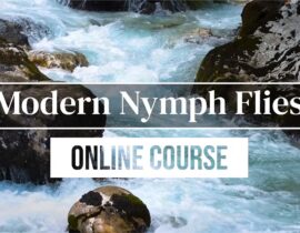 Modern Nymph Flies Course