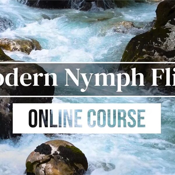 Modern Nymph Flies Course